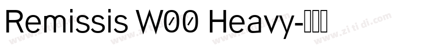 Remissis W00 Heavy字体转换